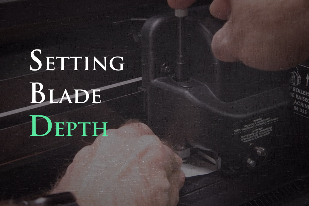 Blade Depth: A Comprehensive Guide for Setting Blade Depth on your Summa Cutter